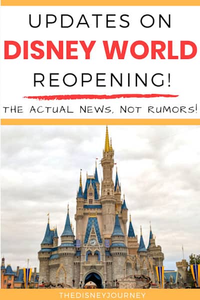 Disney World Reopening News and Updates - The Disney Journey